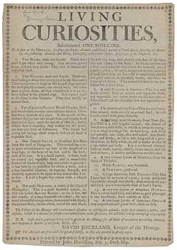 Living Curiosities, Admittance One Shilling ... Broadside Living Curiosities, Admittance One Shilling ... Broadside