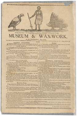 Museum & Wax-Work, at the Exchange, New York ... Broadside