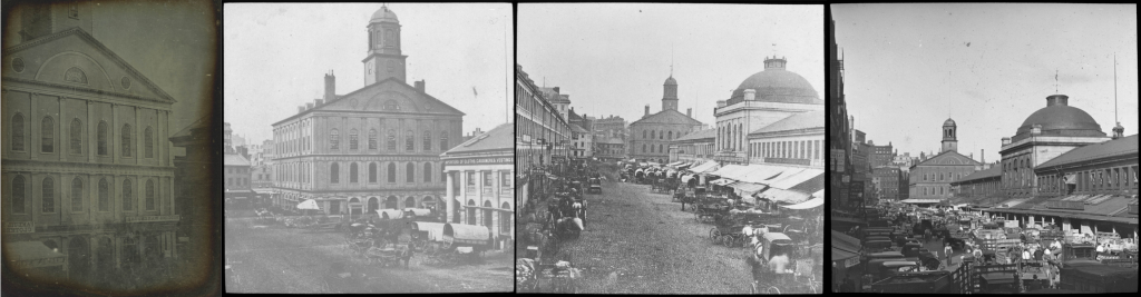 Four black and white photographs side by side. On the left is a very old photograph with blacked out edges, but focuses on the east side of Faneuil Hall. The other three are from farther away, but the middle left is closer than the other two. The middle right and right photographs are almost the same image which includes the length of Quincy Market and a bit of South Market in the view. 