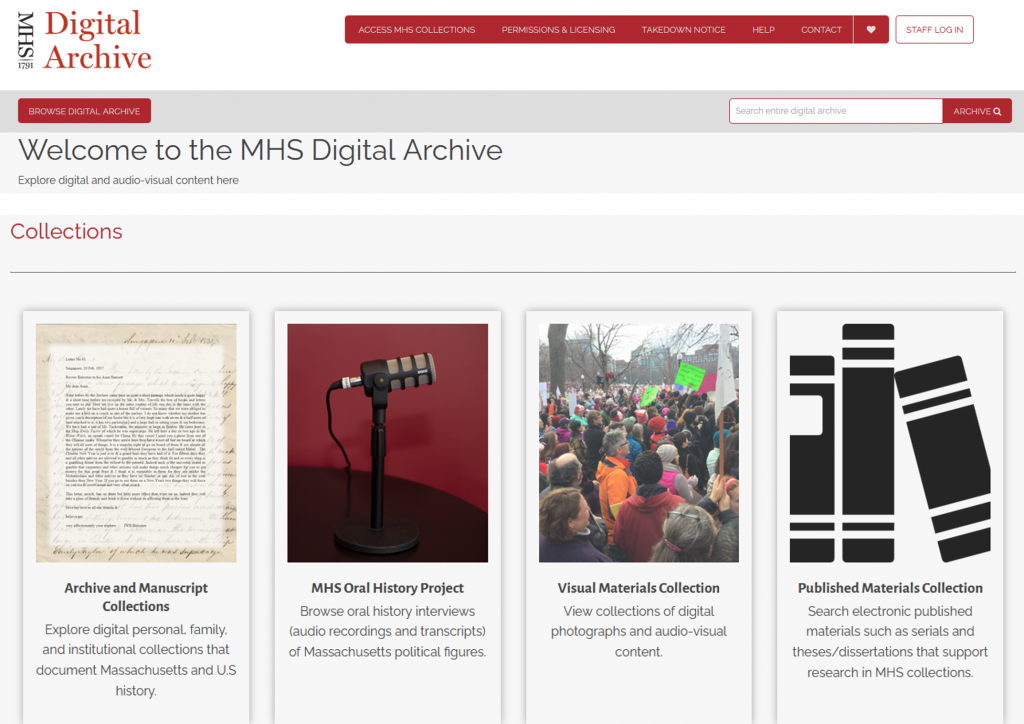 Screenshot of the MHS Digital Archive homepage that includes the site logo and the following collection categories: Archive and Manuscript Collections, MHS Oral History Project, Visual Materials Collection, and Published Materials Collection.