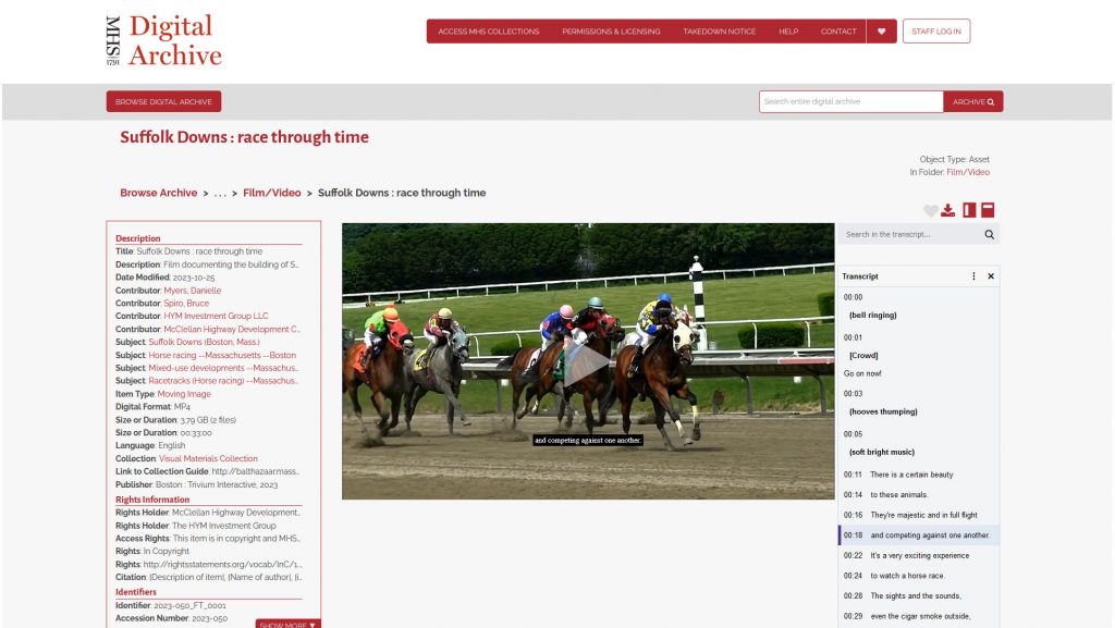 Screenshot from the MHS Digital Archive of Suffolk Downs: race through time showing metadata on the left, an embedded video player in the middle with a still image of horses on a racetrack, and a transcription of the narration on the right.