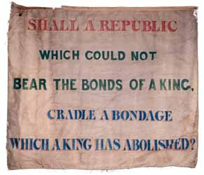 Shall a republic which could not bear the bonds of a King..., Garrison antislavery banner Cotton, paint