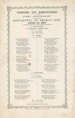 Order of Services at the First Anniversary of the Kidnapping of Thomas Sims, April 12, 1852 Broadside