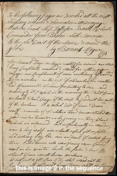 Journal of the voyage of the ship Jefferson, Josiah Roberts Captain, from Boston to the northwest coast of North America, China, and around the globe between November 29, 1791 and December 8, 1794 Manuscript