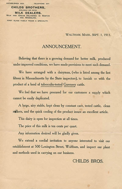 Waltham, Mass., Sept. 1, 1911 : Announcement. Believing that there is a growing demand for better milk, produced under improved conditions Broadside